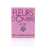 Jean-Charles Brosseau Fleurs D'Ombre Rose Eau De Toilette Spray