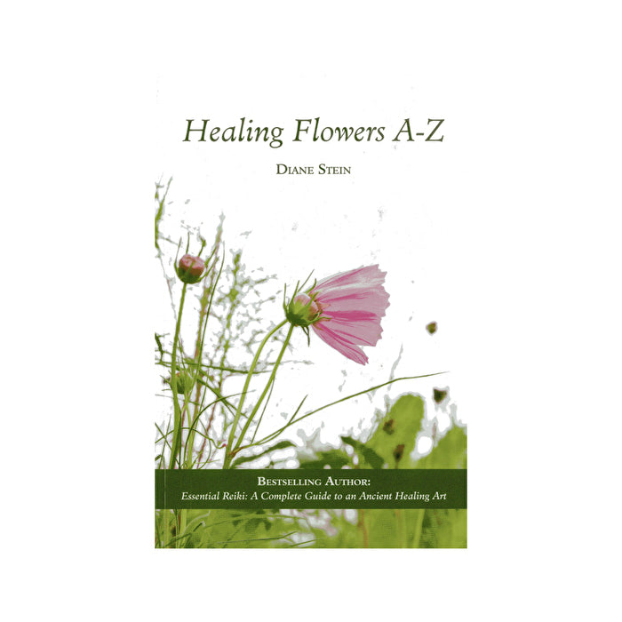 BOOKS - MISCELLANEOUS Healing Flowers A to Z by Diane Stein