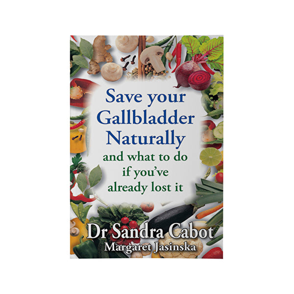 Books - Cabot Health Save Your Gallbladder Naturally & What To Do If You've Already Lost It by Dr S.Cabot & M. Jasinska