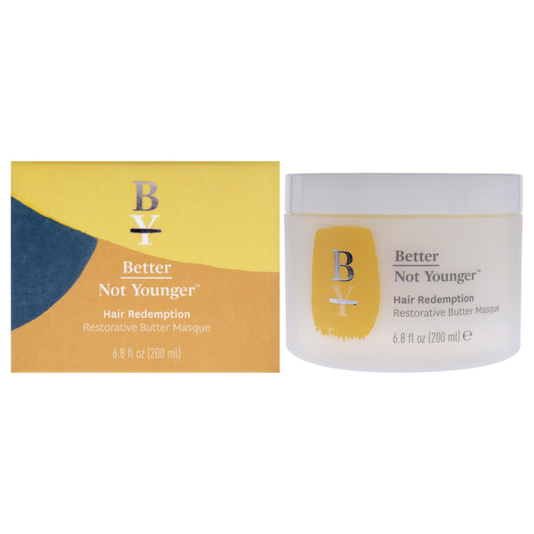 Better Not Younger Hair Redemption Restorative Butter Masque by Better Not Younger for Unisex - 6.8 oz Masque