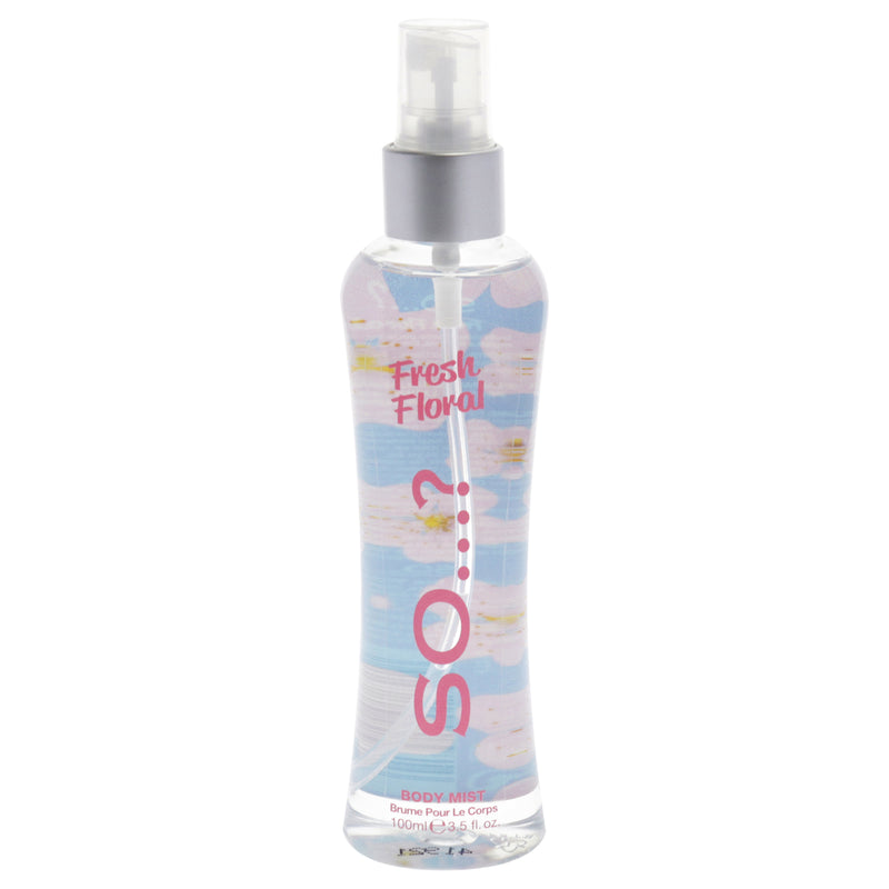 Fresh Floral Body Mist by So…? for Women - 3.5 oz Body Mist