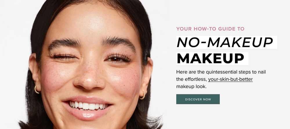 5 Easy Steps to Achieve Radiant Skin with No-Makeup Makeup
