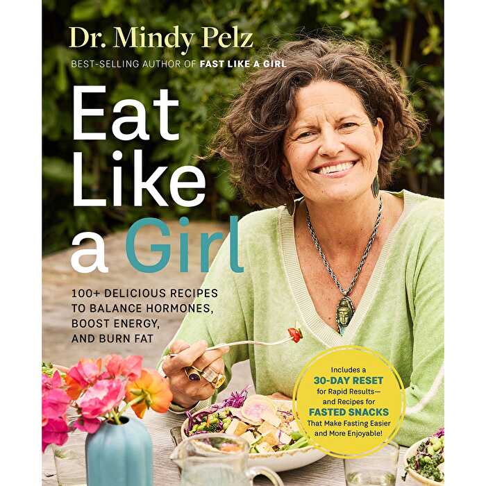 Book Eat Like a Girl by Dr. Mindy Pelz