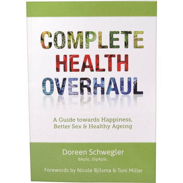 Books Complete Health Overhaul By Doreen Schwegler
