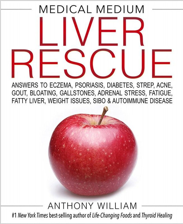 Books Medical Medium Liver Rescue By Anthony William