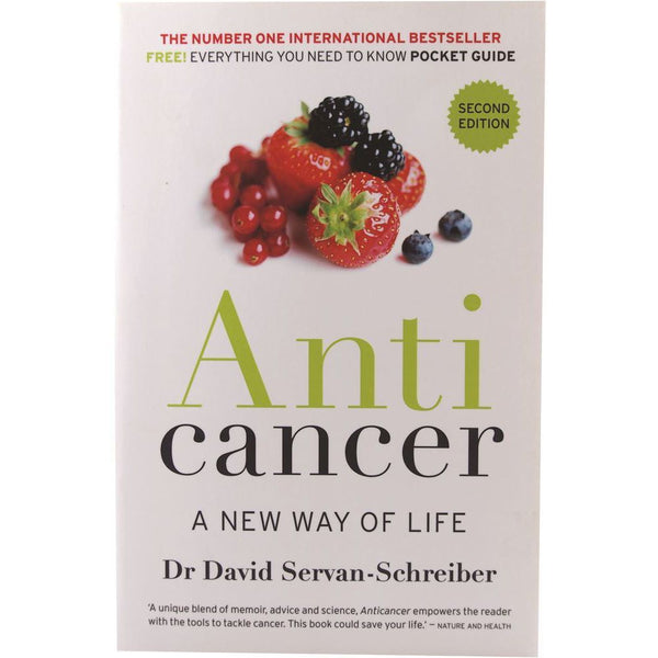 Books Anti Cancer A New Way of Life By Dr David Servan Schreiber