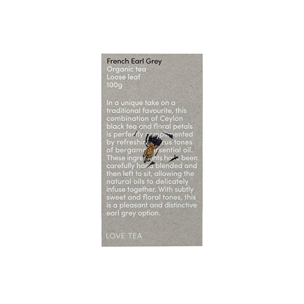 Love Tea Organic French Earl Grey Tea Loose Leaf 100g