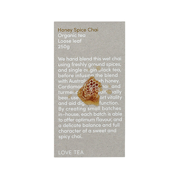Love Tea Organic Honey Spice Chai Loose Leaf 250g