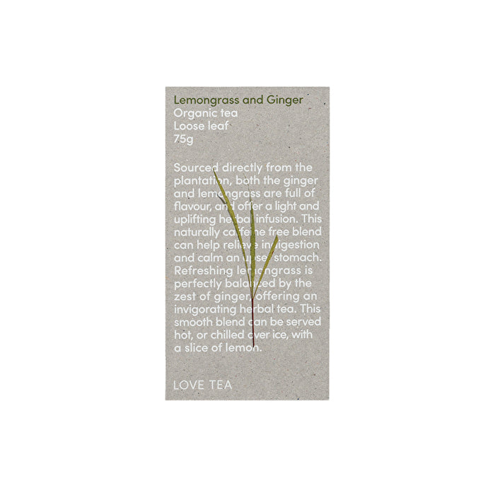 Love Tea Organic Lemongrass & Ginger Tea Loose Leaf 75g